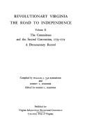 The Committees and the Second Convention, 1773-1775; A Documentary Record (Revolutionary Virginia the Road to Independence, Vol 2)