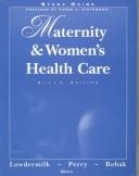 Study Guide to Accompany Maternity & Women's Health Care