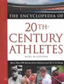 The encyclopedia of twentieth-century athletes