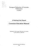 Corrosion Education Manual (European Federation of Corrosion Publications)