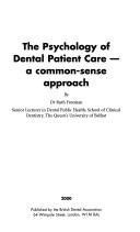 The psychology of dental patient care