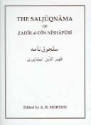 The Saljuqnama of Zahir Al-Din Nihapuri
