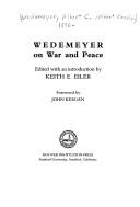 Wedemeyer on War and Peace (Hoover archival documentaries)