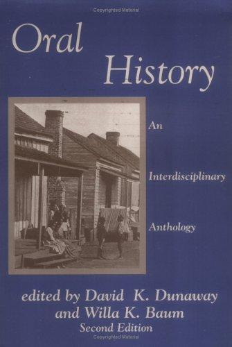 Oral History: An Interdisciplinary Anthology