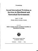 Second International Workshop on Services in Distributed and Networked Environments: Proceedings