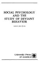 Social Psychology and the Study of Deviant Behavior