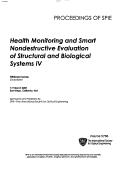 Health Monitoring And Smart Nondestructive Evaluation of Structural And Biological Systems Iv.