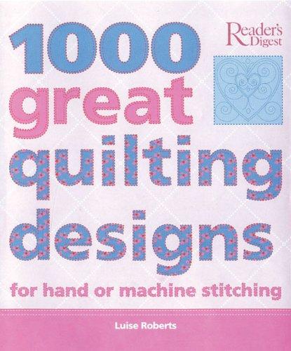 1000 Great Quilting Designs
