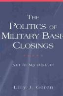 The Politics of Military Base Closings