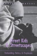 Street Kids and Streetscapes