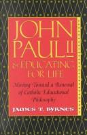John Paul II & Educating for Life
