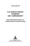 Lou Andreas-Salomé, Feministin oder Antifeministin?