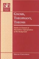 Gnosis, Theophany, Theosis