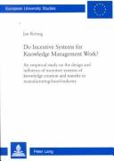 Do Incentive Systems for Knowledge Management Work?
