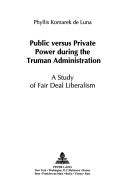 Public versus private power during the Truman administration