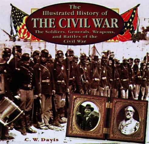 Illustrated History of the Civil War