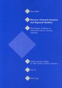 Between National Fantasies and Regional Realities