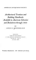 Architectural Treatises and Building Handbooks Available in American Libraries and Bookstores Through 1800