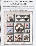 Quilting the Journeys of Lewis & Clark