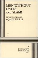 Men Without Dates and Slam!