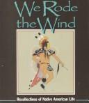 We Rode the Wind