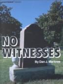 No Witnesses