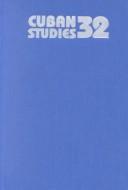 Cuban Studies 32