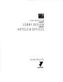 The Best in Lobby Design Hotels & Offices