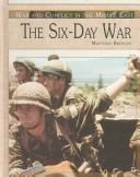 The Six-Day War (War and Conflict in the Middle East)