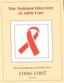 The National Directory of AIDS Care (National Directory of Aids Care)