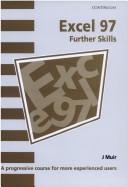 Excel 97 Further Skills (Software Guide)