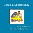 Jesus, a Special Baby ((the Word & Picture Bks))