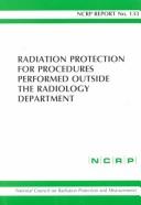 Radiation Protection for Procedures Performed Outside the Radiology Department