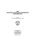 Electric Furnace Conference Proceedings, Volume 48