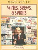 ABC's of Wines Brews and Spirits