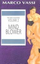 Mind Blower (Vassi, Marco//Vassi Collection)