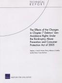The Effects of the Changes in Chapter 7 Debtors' Lien-Avoidance Rights Under the Bankruptcy Abuse Prevention and Consumer Protection Act of 2005