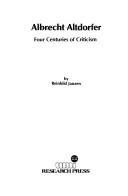 Albrecht Altdorfer: Four Centuries of Criticism (Studies in Fine Art: Criticism, No 9)