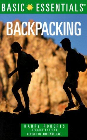 Basic Essentials Backpacking, 2nd (Basic Essentials Series)