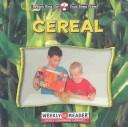 Cereal (Where Does Our Food Come from?)
