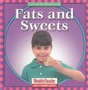 Fats and Sweets