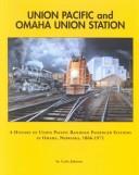 Union Pacific and Omaha Union Station