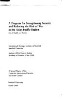 A program for strengthening security and reducing the risk of war in the Asian-Pacific region