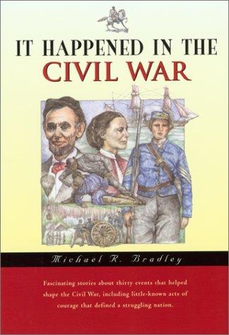 It happened in the Civil War