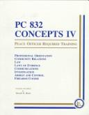 PC 832 Concepts IV