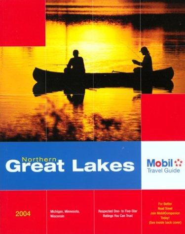 Mobil Travel Guide: Northern Great Lakes, 2004