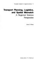 Transport Planning, Logistics, and Spatial Mismatch (European Research in Regional Science)