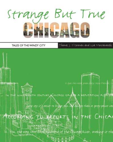 Strange but true Chicago