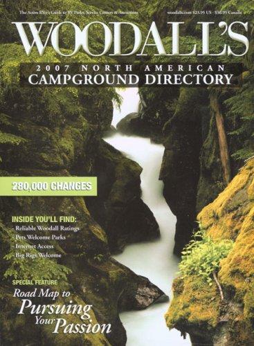 Woodall's North American Campground Directory, 2007 (Woodall's North American Campground Directory)