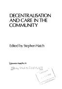 Decentralisation and Care in the Community (Discussion Paper)